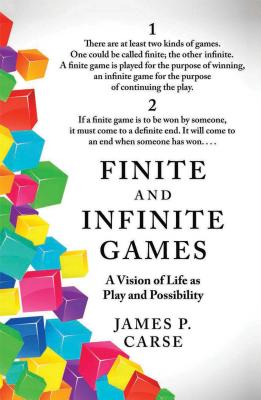 Finite and Infinite Games by Carse, James
