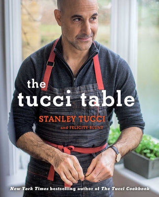 The Tucci Table by Tucci, Stanley