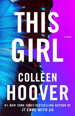 This Girl: A Novelvolume 3 by Hoover, Colleen