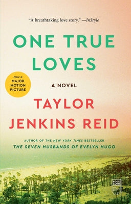 One True Loves by Reid, Taylor Jenkins