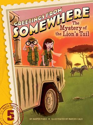 The Mystery of the Lion's Tail: Volume 5 by Paris, Harper