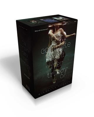 The Mara Dyer Trilogy: The Unbecoming of Mara Dyer; The Evolution of Mara Dyer; The Retribution of Mara Dyer by Hodkin, Michelle