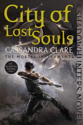 City of Lost Souls: Volume 5 by Clare, Cassandra