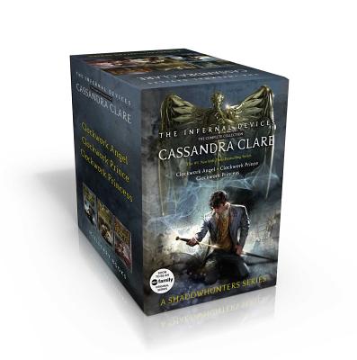 The Infernal Devices, the Complete Collection: Clockwork Angel; Clockwork Prince; Clockwork Princess by Clare, Cassandra