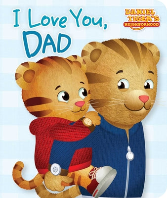 I Love You, Dad by Testa, Maggie