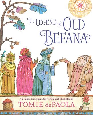 The Legend of Old Befana: An Italian Christmas Story by dePaola, Tomie