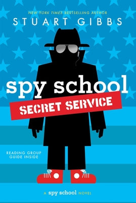 Spy School Secret Service by Gibbs, Stuart