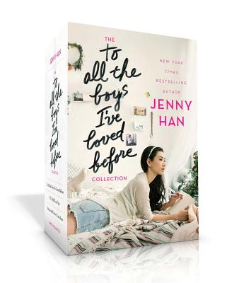 The to All the Boys I've Loved Before Collection: To All the Boys I've Loved Before; P.S. I Still Love You; Always and Forever, Lara Jean by Han, Jenny