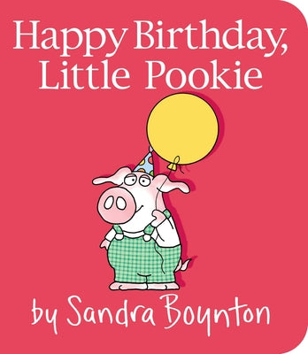 Happy Birthday, Little Pookie by Boynton, Sandra