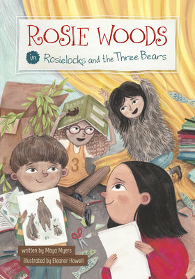 Rosie Woods in Rosielocks and the Three Bears by Myers, Maya