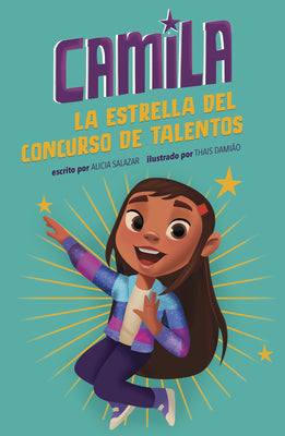 Camila La Estrella del Concurso de Talentos by Salazar, Alicia