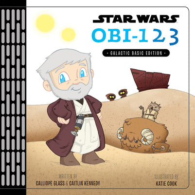 Star Wars: Obi123: A Book of Numbers by Glass, Calliope