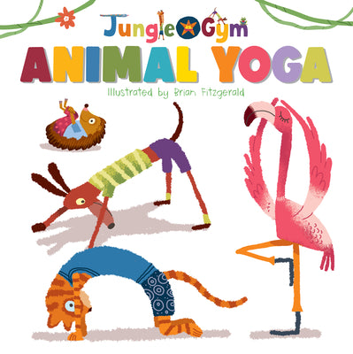 Animal Yoga by Flowerpot Press