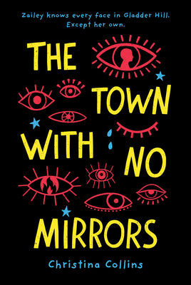The Town with No Mirrors by Collins, Christina
