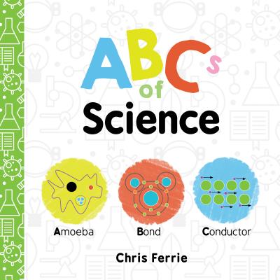 ABCs of Science by Ferrie, Chris