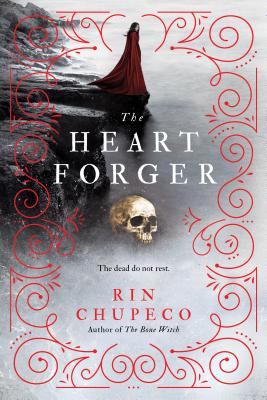 Heart Forger by Chupeco, Rin