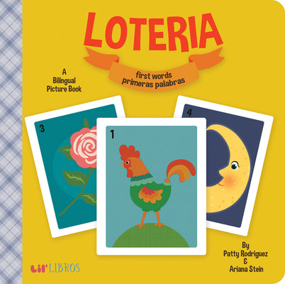 Loteria: First Words Primeras Palabras: First Words / Primeras Palabras by Rodriguez, Patty