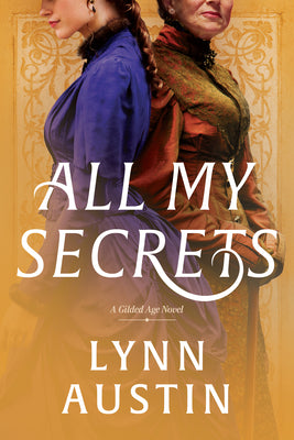 All My Secrets by Austin, Lynn