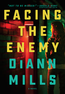 Facing the Enemy by Mills, DiAnn
