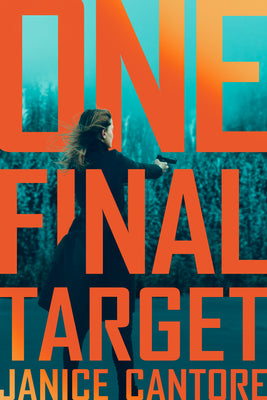One Final Target by Cantore, Janice