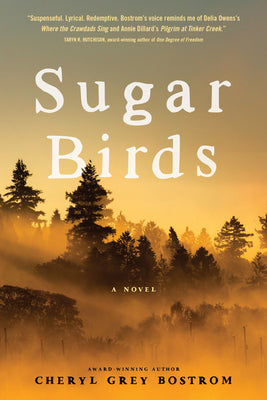 Sugar Birds by Bostrom, Cheryl Grey
