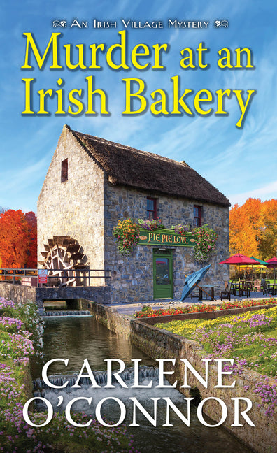 Murder at an Irish Bakery: An Enchanting Irish Mystery by O'Connor, Carlene