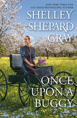 Once Upon a Buggy by Gray, Shelley Shepard