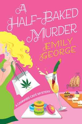 A Half-Baked Murder by George, Emily