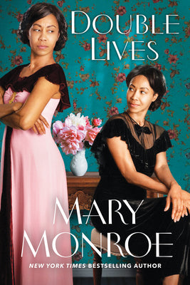 Double Lives by Monroe, Mary