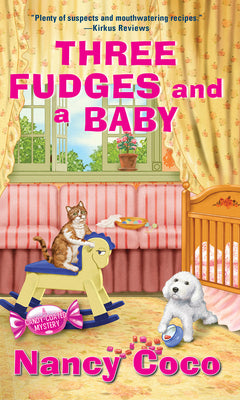 Three Fudges and a Baby by Coco, Nancy