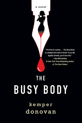 The Busy Body: A Witty Literary Mystery with a Stunning Twist by Donovan, Kemper