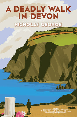 A Deadly Walk in Devon by George, Nicholas
