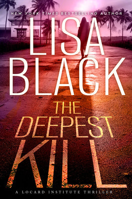 The Deepest Kill by Black, Lisa