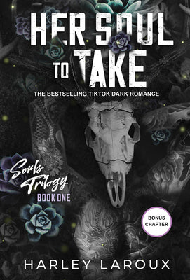 Her Soul to Take: A Paranormal Dark Academia Romance by Laroux, Harley