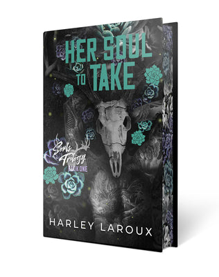 Her Soul to Take: Deluxe Special Edition: A Paranormal Dark Academia Romance by Laroux, Harley