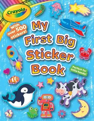 Crayola My First Big Sticker Book by Buzzpop