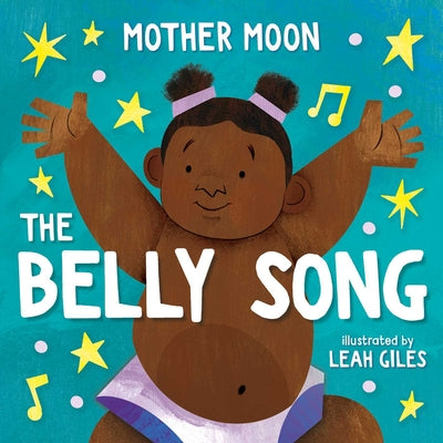 The Belly Song by Moon, Mother