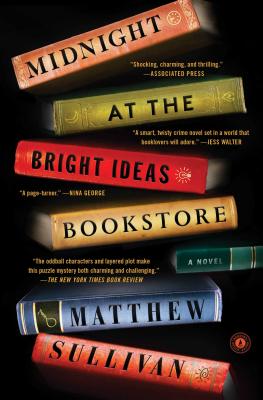 Midnight at the Bright Ideas Bookstore by Sullivan, Matthew