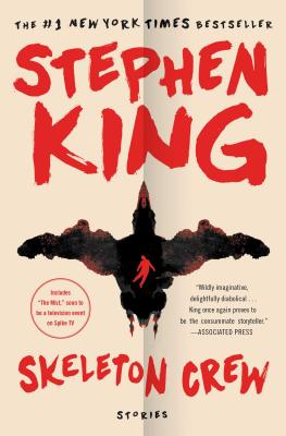 Skeleton Crew: Stories by King, Stephen