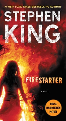Firestarter by King, Stephen