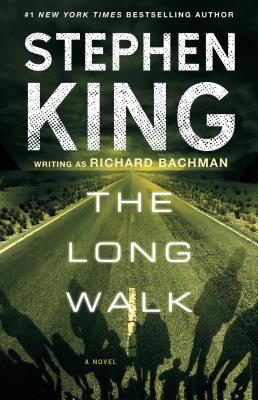 The Long Walk by King, Stephen