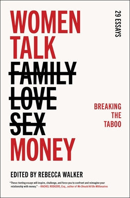 Women Talk Money: Breaking the Taboo by Walker, Rebecca
