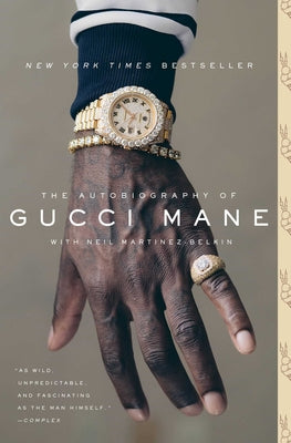 The Autobiography of Gucci Mane by Mane, Gucci