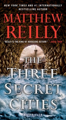 The Three Secret Cities, 5 by Reilly, Matthew