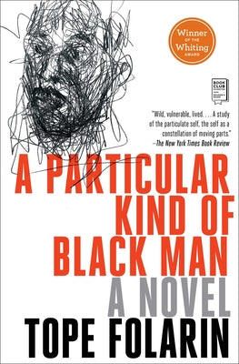 A Particular Kind of Black Man by Folarin, Tope