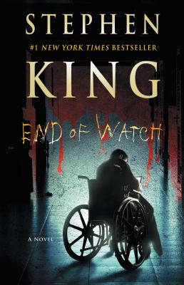 End of Watch: A Novelvolume 3 by King, Stephen