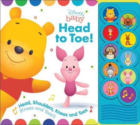 Disney Baby: Head to Toe! Head, Shoulders, Knees and Toes Sound Book: Head, Shoulders, Knees and Toes by Pi Kids