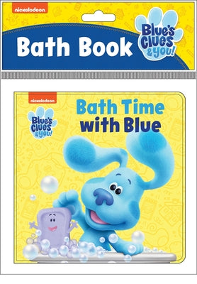 Nickelodeon Blue's Clues & You!: Bath Time with Blue Bath Book by Pi Kids