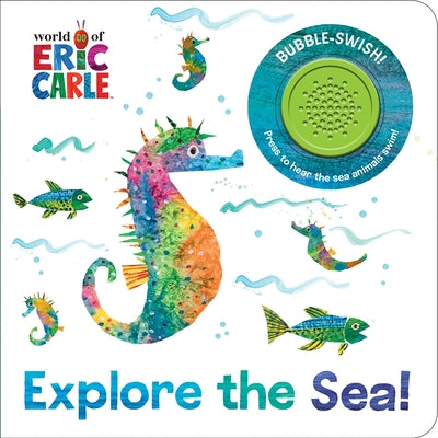 World of Eric Carle: Explore the Sea! Sound Book by Pi Kids