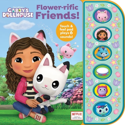 DreamWorks Gabby's Dollhouse: Flower-Rific Friends! Sound Book by Pi Kids